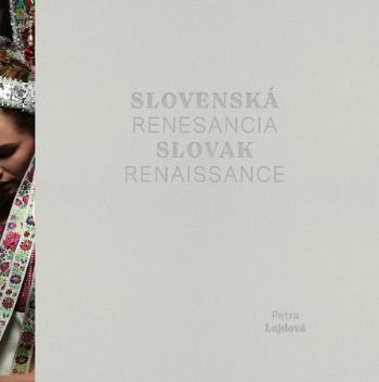 Slovenská renesancia Slovak Renaissance - Lajdová Petra
