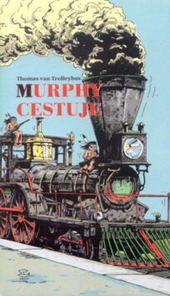 Murphy cestuje - Thomas Trolleybus