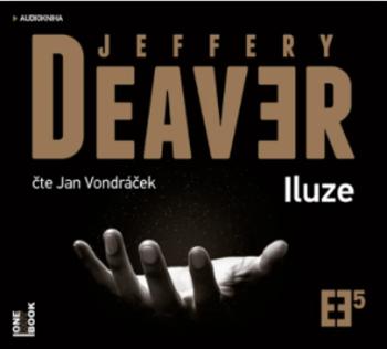 Iluze - Jeffery Deaver - audiokniha
