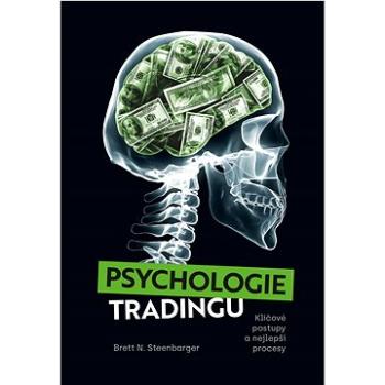 Psychologie tradingu: Klíčové postupy a nejlepší procesy (978-80-908274-4-8)