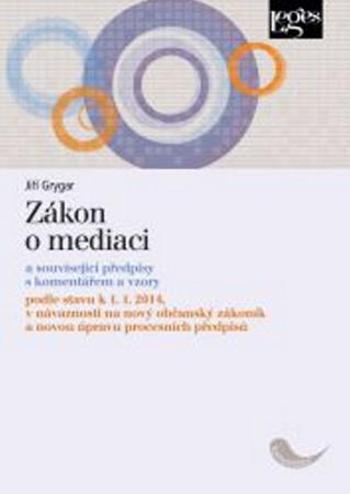 Zákon o mediaci - Grygar Jiří