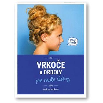 Vrkoče a drdoly pre deti (978-80-567-0006-8)