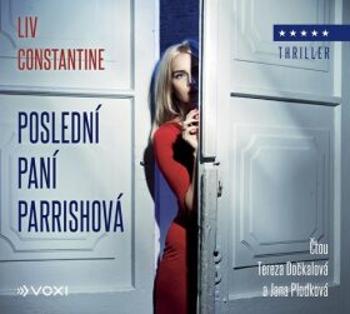 Poslední paní Parrishová - Liv Constantine - audiokniha