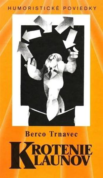 Krotenie klaunov - Trnavec Berco