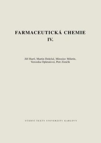 Farmaceutická chemie IV. - Jiří Hartl