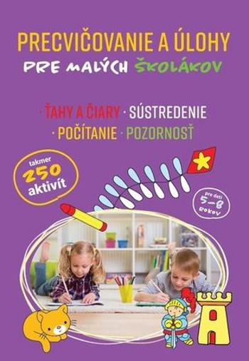 Precvičovanie a úlohy pre malých školákov