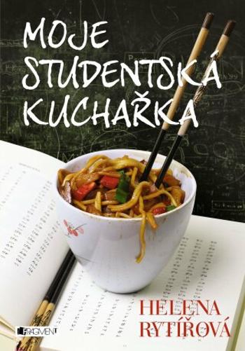 Moje studentská kuchařka - Helena Rytířová - e-kniha