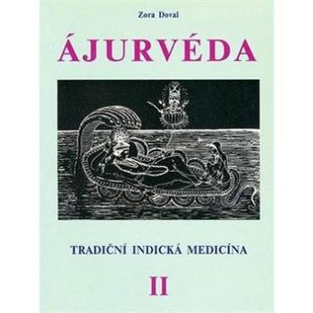 Ájurvéda II.: Tradiční indická medicína (978-80-85349-75-7)