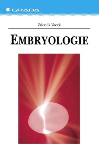 Embryologie - Zdeněk Vacek - e-kniha