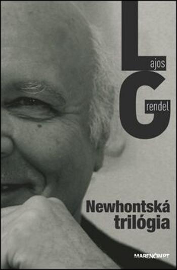 Newhontská trilógia - Lajos Grendel