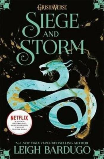 Shadow and Bone: Siege and Storm : Book 2 - Leigh Bardugo