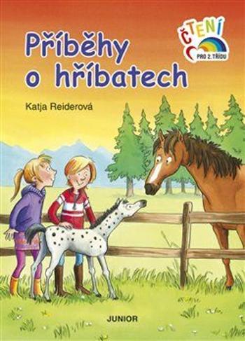 Příběhy o hříbatech - Katja Reiderová, Heike Wiechmannová