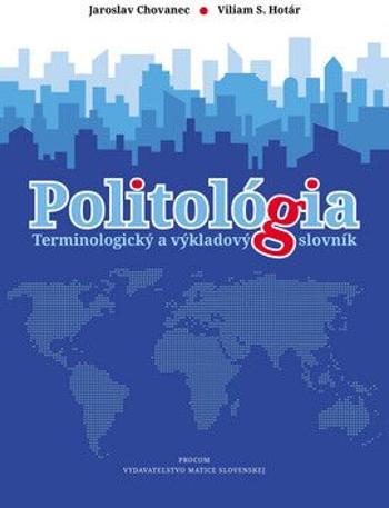 Politológia - Jaroslav Chovanec, Viliam S. Hotár