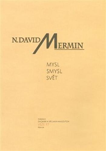 Mysl Smysl Svět - Marmin David N.