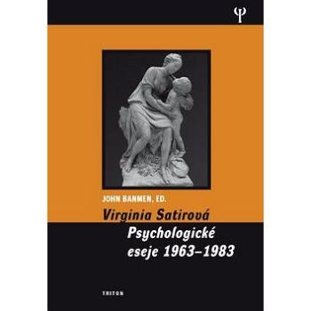 Virginia Satirová Psychologické eseje 1963-1983 (978-80-7387-956-3)
