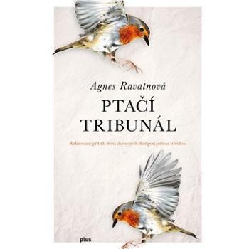 Ptačí tribunál (978-80-259-0799-3)