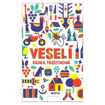 Veselí (brož.) – Radka Třeštíková