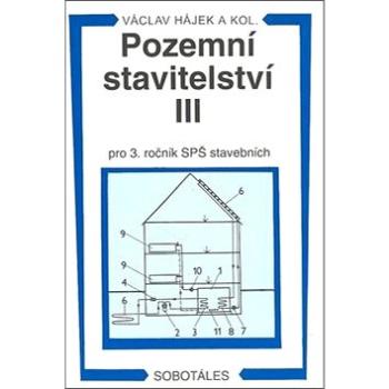 Pozemní stavitelství III pro 3. ročník SPŠ stavebních (978-80-86817-04-0)