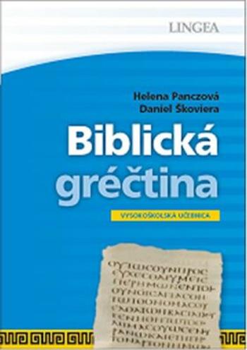 Biblická gréčtina - Helena Panczová, Daniel Škoviera