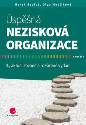 Úspěšná nezisková organizace - Olga Medlíková, Marek Šedivý