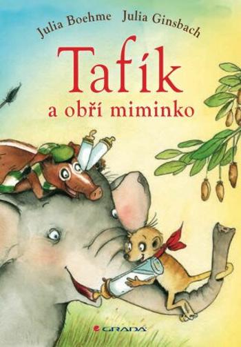 Tafík a obří miminko - Julia Boehme - e-kniha