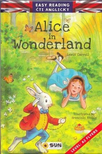 Alice in Wonderland - Carroll Lewis