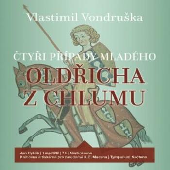 Čtyři případy mladého Oldřicha z Chlumu - Vlastimil Vondruška - audiokniha