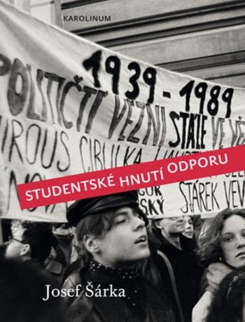 Studentské hnutí odporu - Josef Šárka - e-kniha