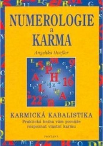 Numerologie a karma - Hoefler Angelika