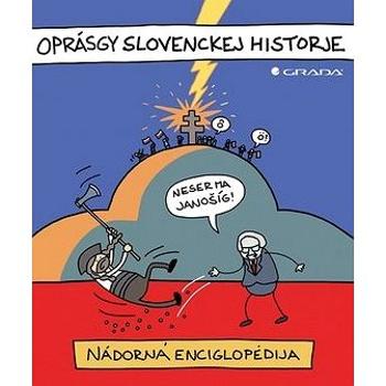 Oprásgy slovenckej historje: Národná enciglopédia (978-80-247-3214-5)