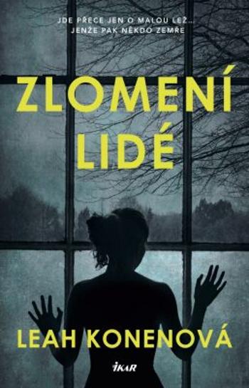 Zlomení lidé - Leah Konenová