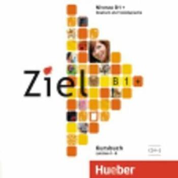 Ziel B1+: 2 Audio-CDs zum Kursbuch - Sandra Evans, Rosa-Maria Dallapiazza, Anja Schümann, Roland Fischer, Maresa Winkler