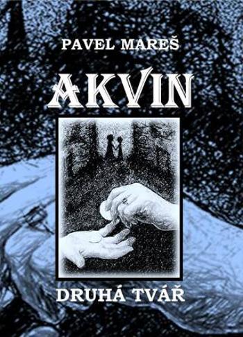 Akvin - Kniha druhá - Pavel Mareš - e-kniha