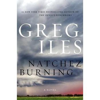 Natchez Burning: A Novel (0062330209)