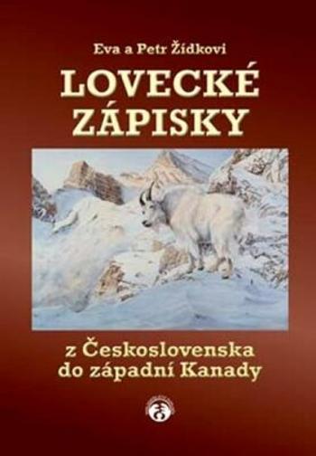 Lovecké zápisky - Žídkovi Eva a Petr