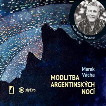 Modlitba argentinských nocí ()