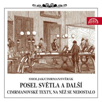 Posel světla a další cimrmanovské texty, na něž se nedostalo (2 CD)