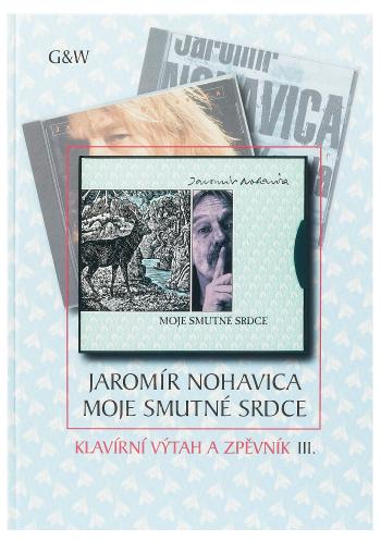 KN Jaromír Nohavica - Moje smutné srdce