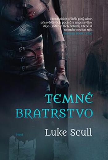 Temné bratrstvo - Luke Scull