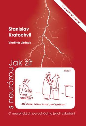 Jak žít s neurózou - Kratochvíl Stanislav