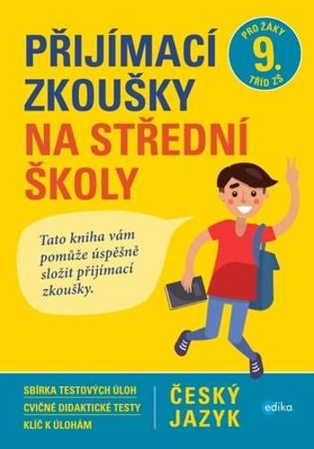 Přijímací zkoušky na střední školy Český jazyk - Gazdíková Vlasta