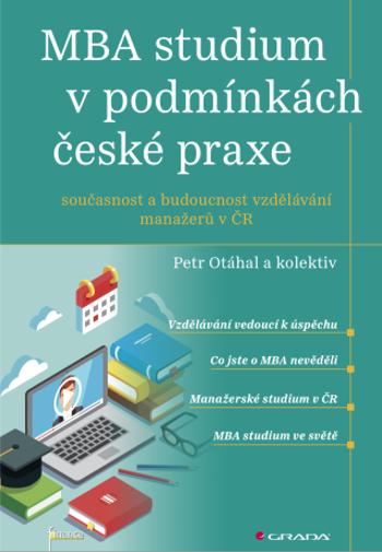 MBA studium v podmínkách české praxe - Petr Otáhal - e-kniha