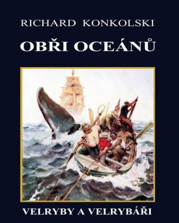 Obři oceánů - Konkolski Richard