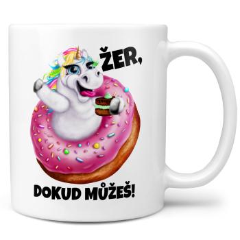 Hrnek Žer, dokud můžeš – jednorožec (Náplň hrníčku: Žádná)