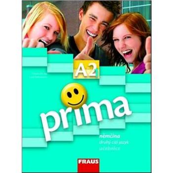 Prima A2/díl 1 Němčina jako druhý cizí jazyk učebnice (978-80-7238-755-7)