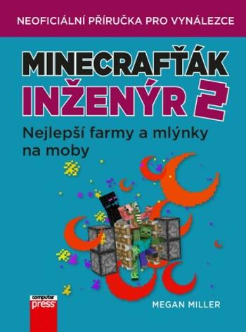 Minecrafťák inženýr 2 - Megan Miller - e-kniha