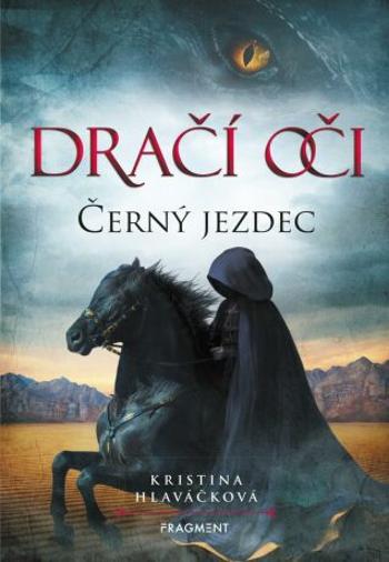 Dračí oči – Černý jezdec - Kristina Hlaváčková