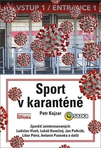 Sport v karanténě - Kojzar Petr