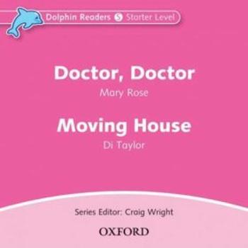 Dolphin Readers Starter Doctor, Doctor / Moving House Audio CD - Mary Rose, Di Taylor