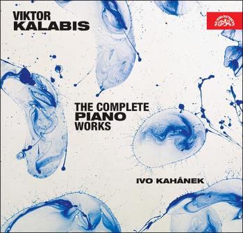Ivo Kahánek: Kalabis - Kompletní dílo pro klavír (CD)